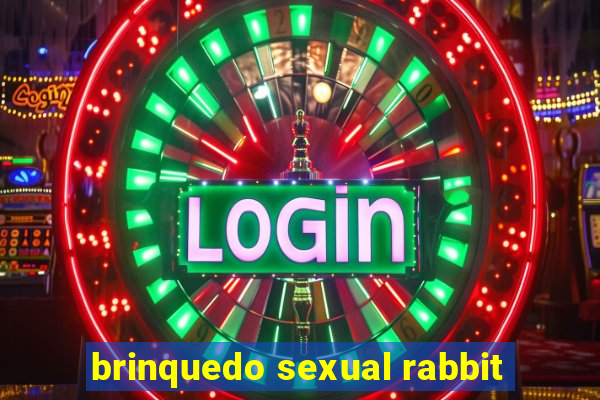 brinquedo sexual rabbit